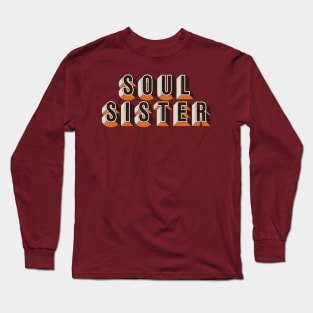 Soul Sister Long Sleeve T-Shirt